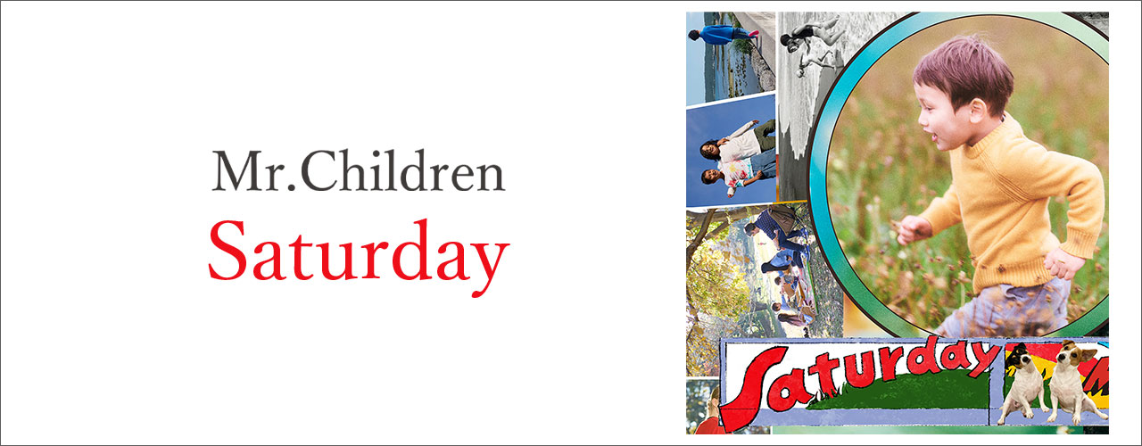 Saturday/Mr.Children